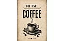 But first coffee - obraz - Najprv káva, potom všetko ostatné 02